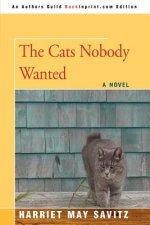 Cats Nobody Wanted