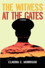 Witness at the Gates