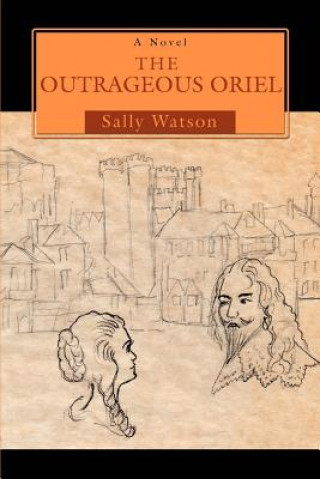 Outrageous Oriel