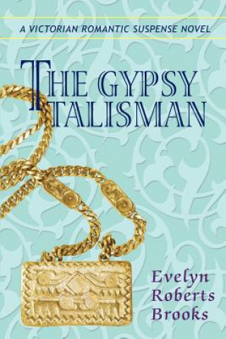 Gypsy Talisman