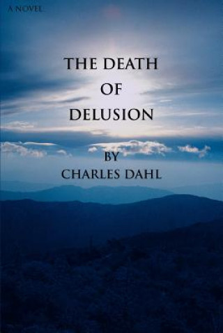Death of Delusion