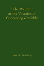 Written as the Vocation of Conceiving Jewishly