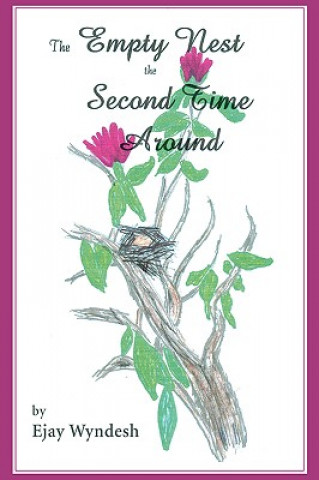 Empty Nest The Second Time Around