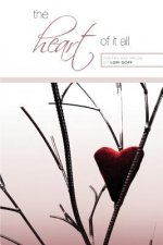 Heart of it All