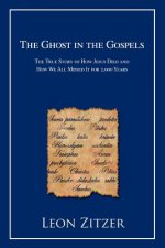 Ghost in the Gospels
