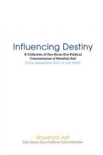 Influencing Destiny