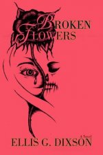 Broken Flowers