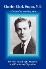 Charles Clark Dugan, M.D.