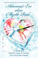 Adamant Eve alias Myrtle Reed
