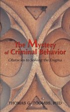 Mystery of Criminal Behavior