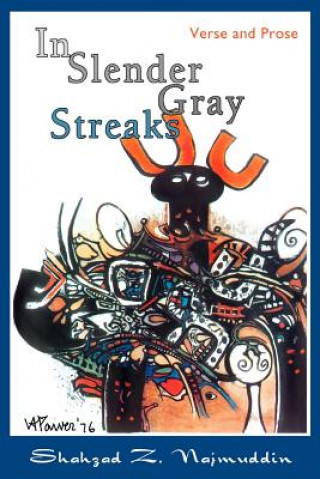 In Slender Gray Streaks