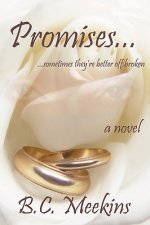 Promises...