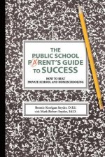 Public School Parent's Guide to Success