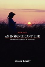 Insignificant Life