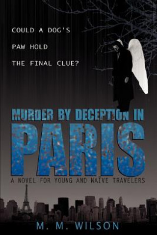 Murder by Deception in Paris