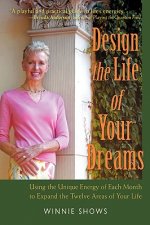 Design the Life of Your Dreams