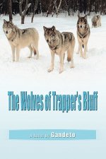 Wolves of Trapper's Bluff
