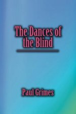 Dances of the Blind