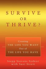 Survive or Thrive?