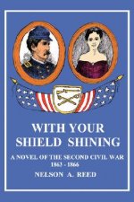 With Your Shield Shining