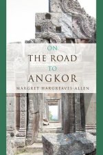 On the Road to Angkor