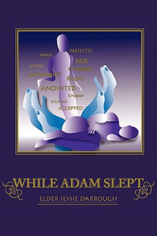 While Adam Slept