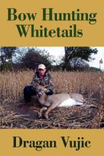 Bow Hunting Whitetails