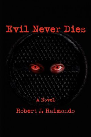 Evil Never Dies