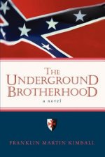 Underground Brotherhood