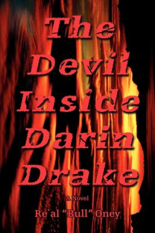 Devil Inside Darin Drake