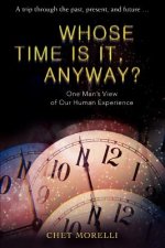Whose Time Is It, Anyway?