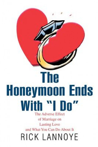 Honeymoon Ends with I Do