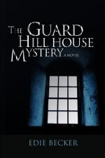 Guard Hill House Mystery