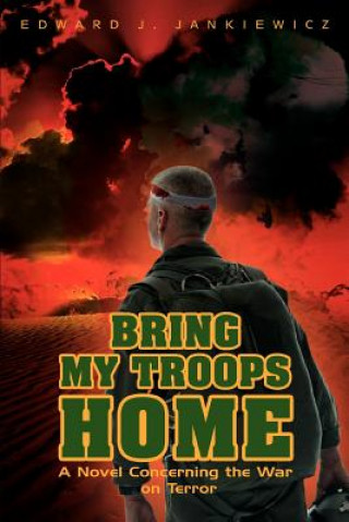 Bring My Troops Home