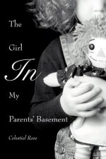 Girl in My Parents' Basement