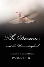 Dreamer and the Hummingbird