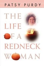 Life of a Redneck Woman