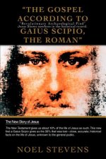Gospel According to Gaius Scipio, the Roman