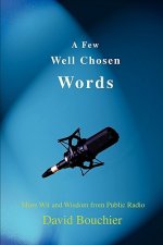 Few Well Chosen Words