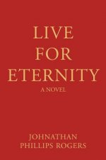 Live For Eternity