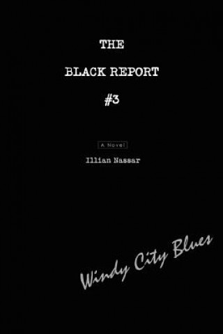 Black Report #3