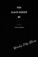 Black Report #3