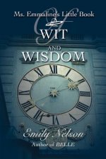 Ms. Emmaline's Little Book Of Wit And Wisdom