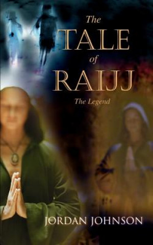 Tale of Raijj