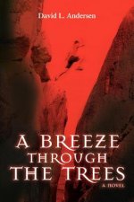 Breeze Through The Trees