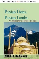 Persian Lions, Persian Lambs