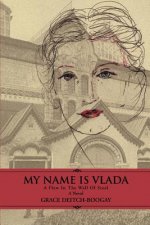 My Name Is Vlada