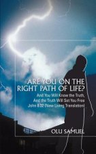 Are you on the right path of life?