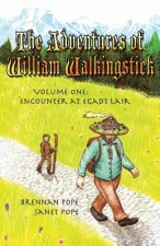 Adventures of William Walkingstick