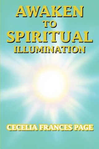 Awaken to Spiritual Illumination